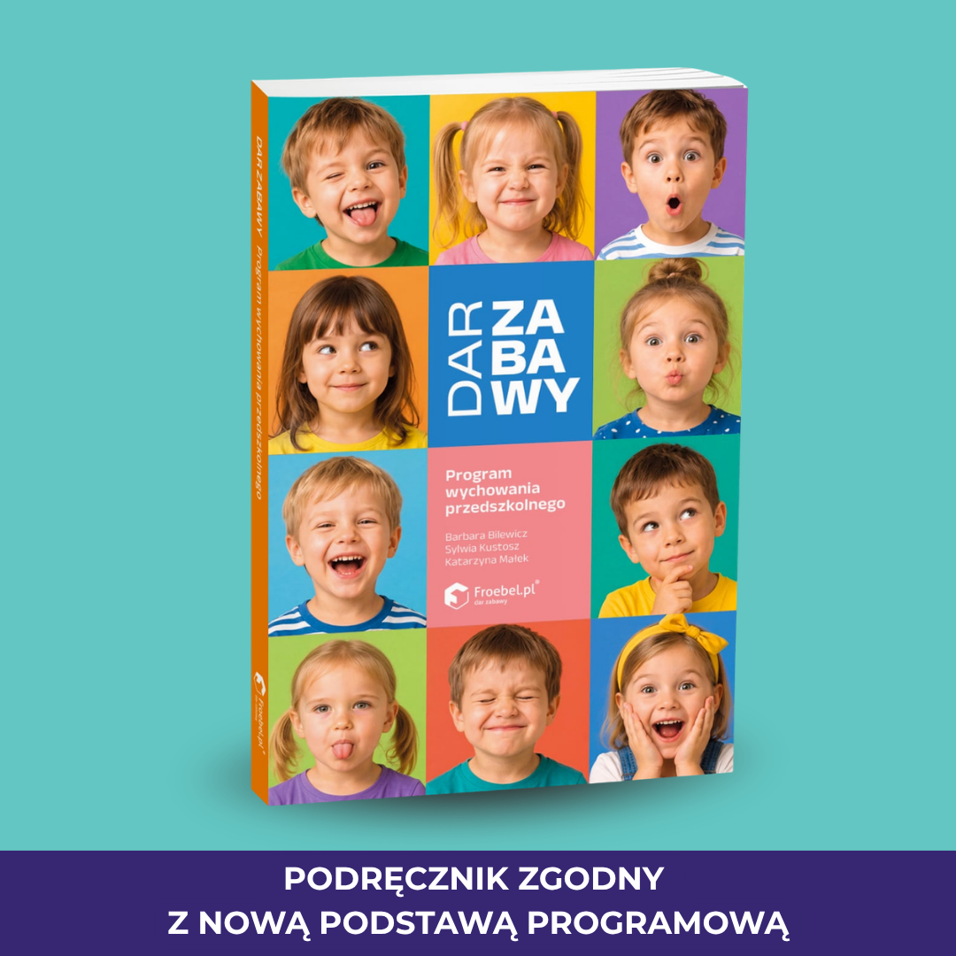 OKLADKI-3 Książka: Program wychowania przedszkolnego Dar Zabawy Wyd. 2026 ISBN:978-83-67745-18-5